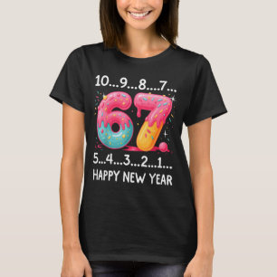 Süße 67 Silvester Countdown 2026 Lustig Frohes Neu T-Shirt