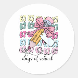Süße 67 Tage Schlauere 67 Tage Schule Kokette Schl Runder Aufkleber