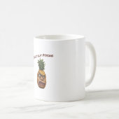 Süße, aber psycho Ananas Kaffeetasse (VorderseiteRechts)