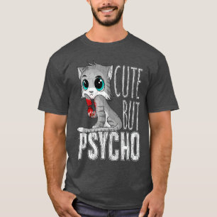 Süße aber psycho Kitty Katze Ehefrau Mutter Gesche T-Shirt