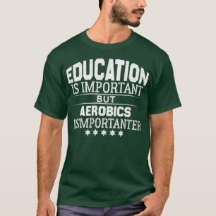 Süße Aerobic Vintage-ZitatLustiges Aerobic-Geschen T-Shirt