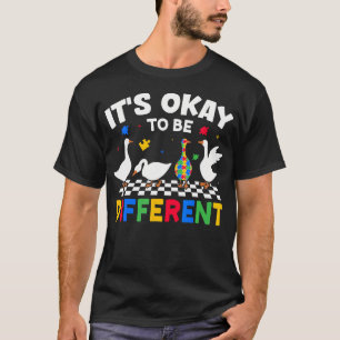 Süße Autismus-Bewusstseins-Gans Es ist okay, so zu T-Shirt
