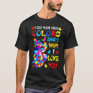 Süße Autismus-Katze Ich sehe deine wahren Farben D T-Shirt
