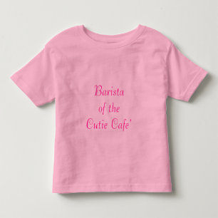 Süße Barista des Cutie Cafe' Zitat Kleinkind T-shirt