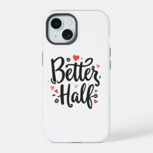 Süße "Bessere Hälfte" Paa-Handyhülle - Romantische iPhone 15 Hülle