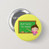 Süße beste Lehrerin und Tafel Personalized Button (Vorne & Hinten)