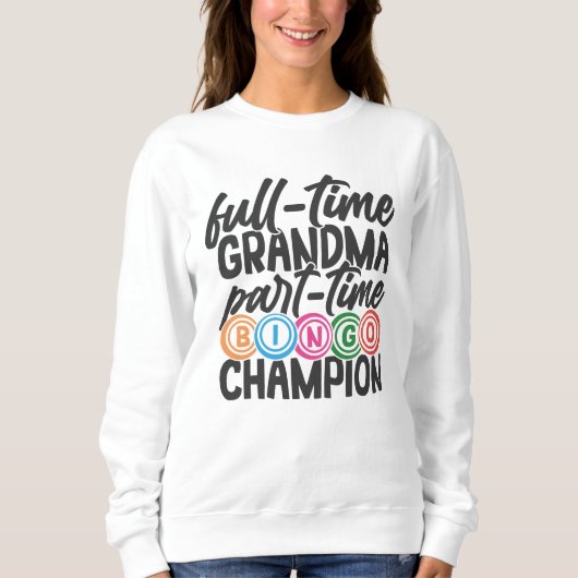 Süße Bingo-Oma-Wortkunst  Sweatshirt (Vorderseite)