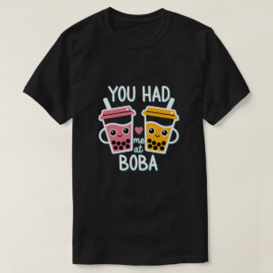 Süße Boba-Tee Du hast mich bei Boba Kawaii Foodie  T-Shirt
