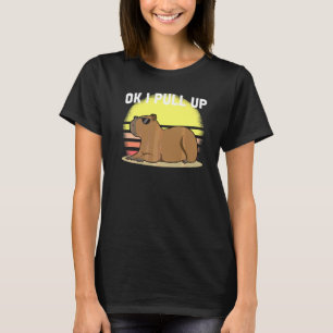 Süße Capybara Ok Ich Ziehe Capybara Hoch Meme T-Shirt