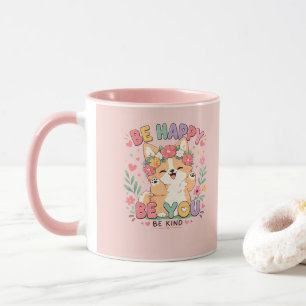 Süße Corgi-Blumenkrone Sei glücklich, sei du selbs Tasse