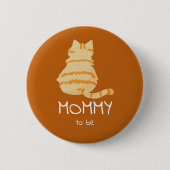Süße dicke orange Katze Baby Shower werdende Mutte Button (Vorderseite)