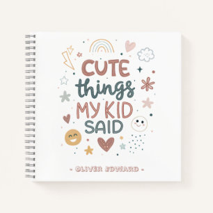 Süße Dinge, die mein Kind gesagt hat Spielerische  Notizblock
