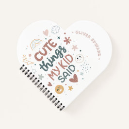 Süße Dinge, die mein Kind gesagt hat Spielerische  Notizblock