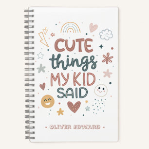 Süße Dinge, die mein Kind gesagt hat Spielerische  Notizblock