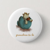 Süße Drachen schlüpfende Oma wird Button (Vorderseite)
