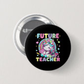 Süße Einhorn-Zukunftslehrer-Klassenzimmer-Design Button (Vorne & Hinten)