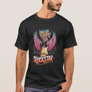 Süße Englischlehrerin SCHREIBT ROCKSTAR ELA Künste T-Shirt