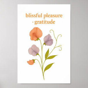 Süße Erbse — Glückseligkeit, Dankbarkeit Poster