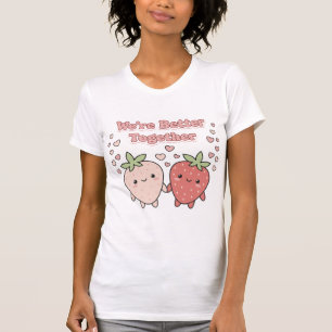 Süße Erdbeeren "Wir sind besser zusammen" Kawaii T-Shirt