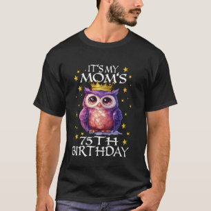 Süße Eule Momu2019s 75. Geburtstag Krone Sterne Mu T-Shirt