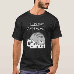 Süße faule Kitty-Katze und Kaffee-Tasse To-Do-List T-Shirt