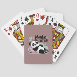Süße faule Panda – „Vielleicht später“ Entspannend Spielkarten