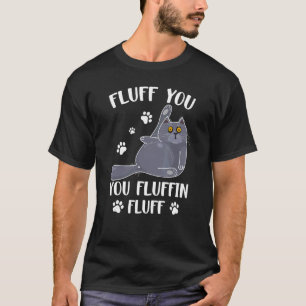 Süße Flauschigkeit Du Du flauschige Flausch für Ka T-Shirt