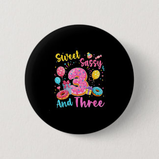 Süße freche und drei 3. Geburtstag süße Donut Button