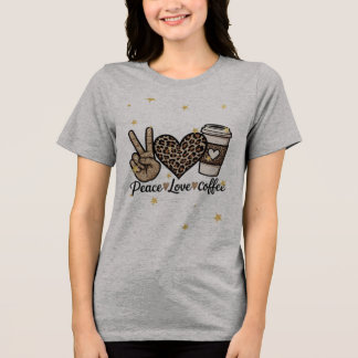 Süße Frieden Liebe Kaffee SVG - Glitter und Leopar Tri-Blend Shirt