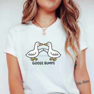 Süße Gänsehaut; Lustiger Cartoon-Gans-Wortwitz  T-Shirt