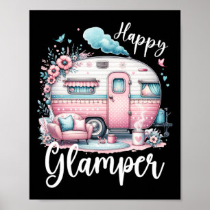 Süße glückliche Glamper-Wohnwagen-Camping-Glamping Poster