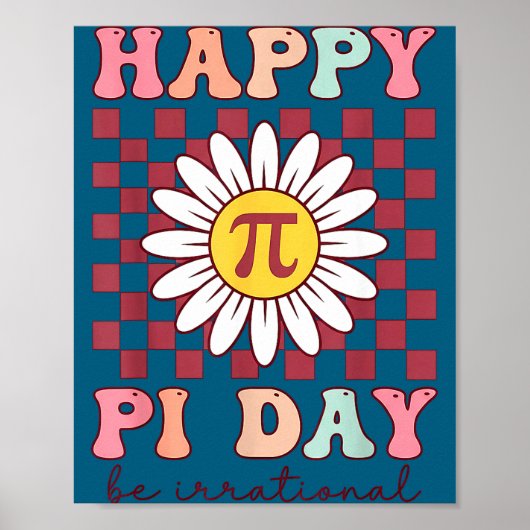 Süße glückliche Pi-Tag-Torte Irrational Poster (Vorne)