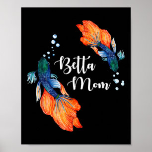 Süße Haustier-Betta-Fischliebhaberin Betta-Mama Poster