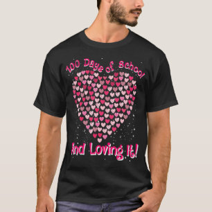 Süße Herzen 100 Tage Schule Und Immer Noch Drin T-Shirt