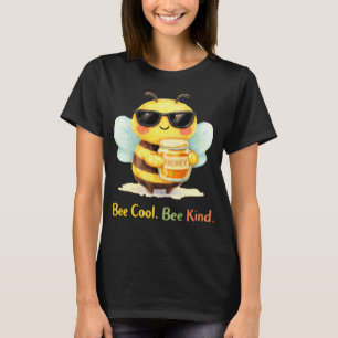 Süße Honigbiene mit Sonnenbrille Bee Cool Bee Kind T-Shirt