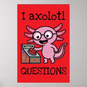 Süße ich Axolotl Fragen aztekisch Oh Nein roter Kn Poster