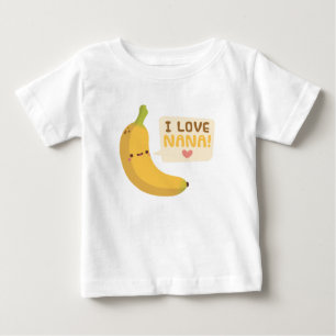Süße Ich Liebe Oma Nana Banane Wortspiel Baby T-shirt