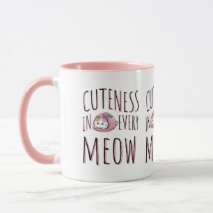Süße in jedem Miauen - Süße Katze Typografie Tasse