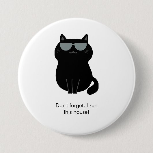 Süße Katze - Ich leite dieses Haus jetzt! Button (Vorderseite)
