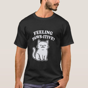 Süße Katzen-Wortspiel Gefühl Pawsitiv Lustiger Tie T-Shirt