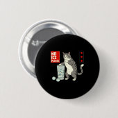 Süße Keine Eis Bitte Japanische Katze Button (Vorne & Hinten)