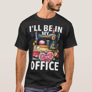 Süße Knöpfe Blumen Nähmaschine Ich Werde In Meinem T-Shirt