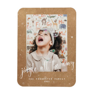 Süße Kraft Jingle All The Way Schrift 2 Foto Magnet