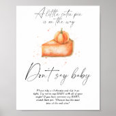 Süsse Kuchen Kürbis - Sag kein Babyposter Poster (Vorne)