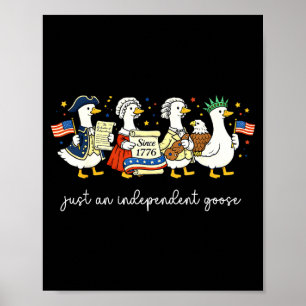 Süße lustige unabhängige Gans Freiheit seit 1776 Poster