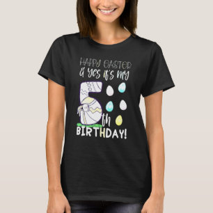 Süße Mädchen Frohe Ostern Ja Es Ist Mein 5. Geburt T-Shirt