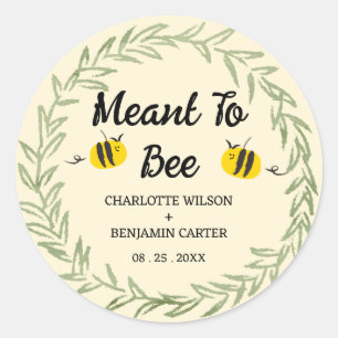 Süße Meant To Bee Hochzeitsumschlag & Gefallen Runder Aufkleber