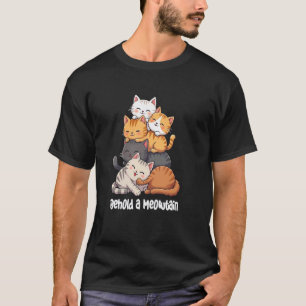 Süße Meowtain-Katzen Glückliches Stapel-Design T-Shirt