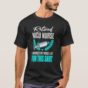 Süße Nicu-Krankenschwester Pensionierung Rentner N T-Shirt