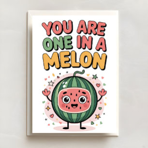 Süße One in a Melon Geburtstagskarte Karte